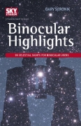Binocular Highlights: 99 Celestial Sights for Binocular Users